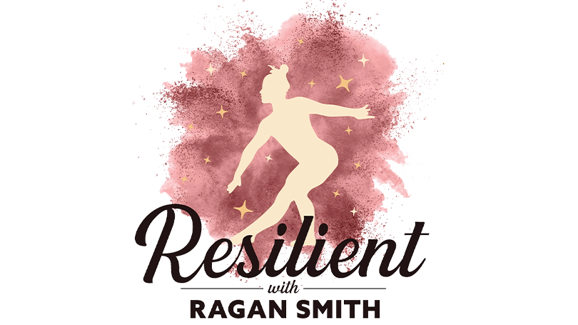 More Info for Resilient with Ragan Smith